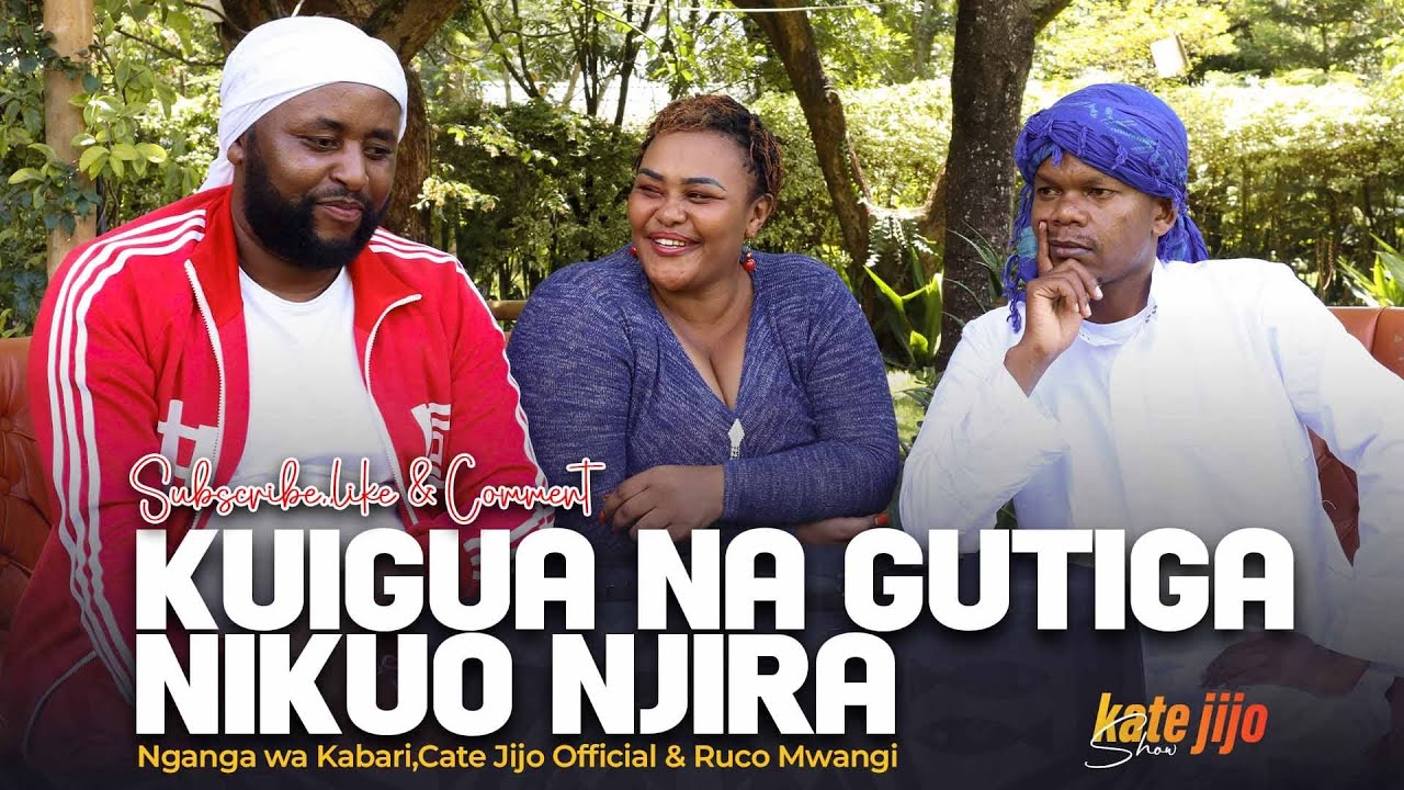 Kuigua na gutiga nikuo njira /// Cate Jijo Official,Nganga wa Kabari & Ruco Mwangi