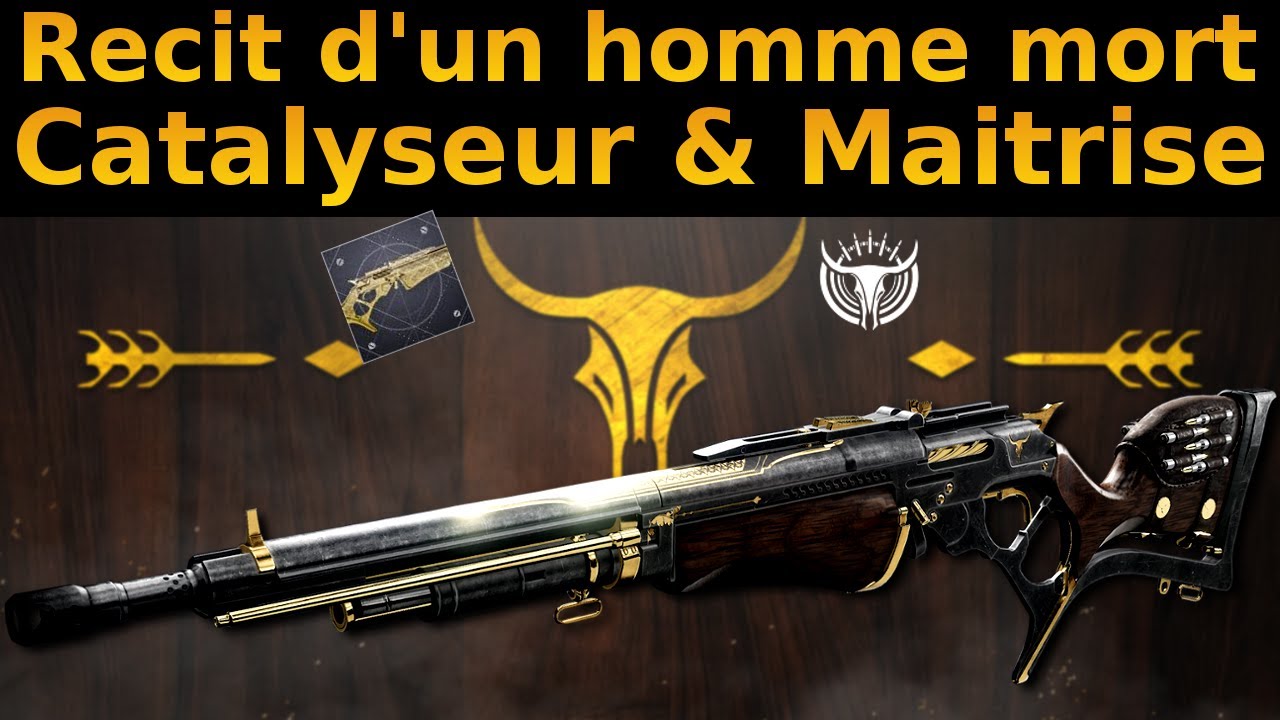 Destiny 2 : Présage Maitrise & Catalyseur Récit d'un Homme Mort !
