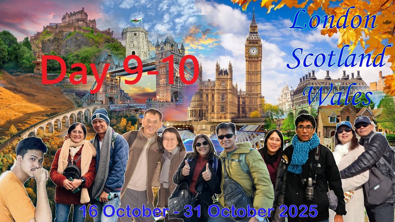 UK Trip Day09-10 25-26 OCT 2025