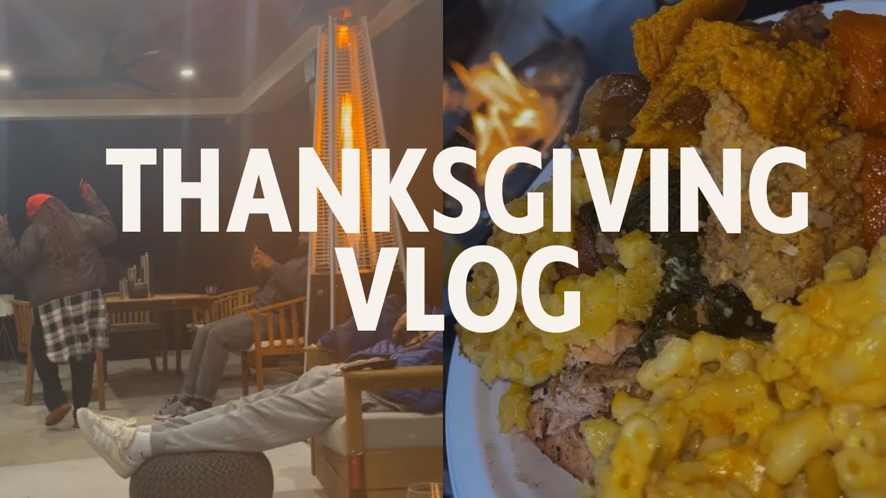 Thanksgiving Vlog