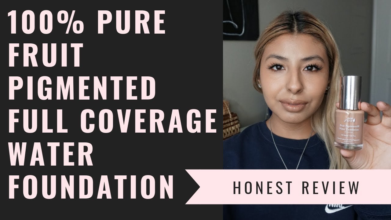 100% Pure Fruit Pigmented Full Coverage Water Foundation REVIEW