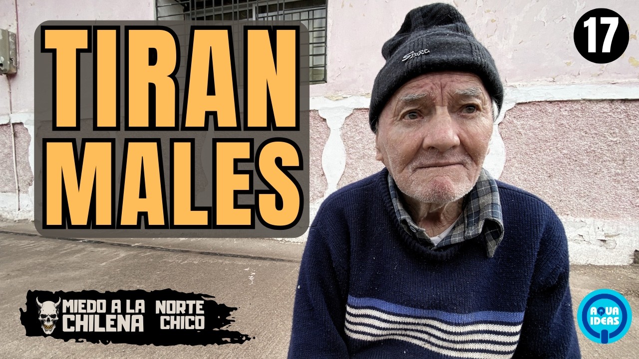 💀Brujos y Brujas.😈Miedo a la chilena🇨🇱 Norte chico. Capítulo 17.