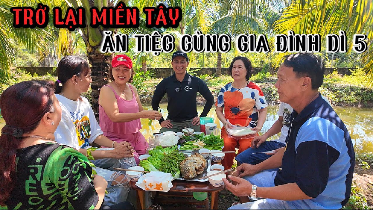 Về Miền Tây Thăm Chợ Cao Lãnh Ăn Cá Tai Tượng Chiên Xù Cùng Gia Đình Dì 5