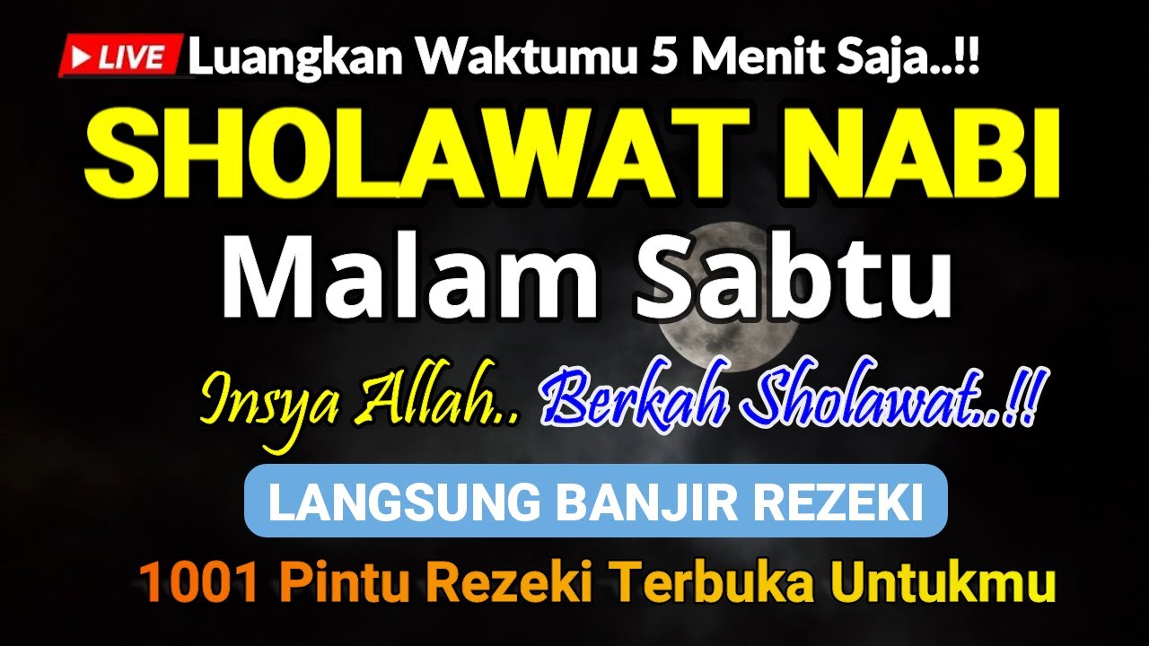 SHOLAWAT JIBRIL PENARIK REZEKI PALING DAHSYAT, Sholawat Nabi Muhammad SAW, SALAWAT PALING MERDU