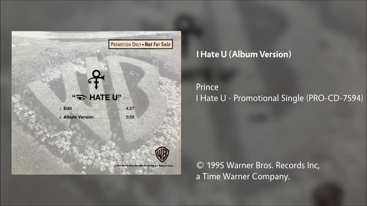 Prince - I Hate U (Album Version)