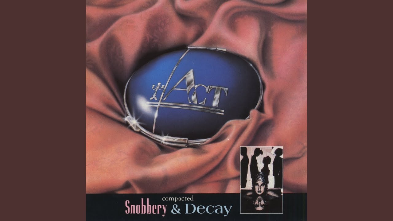 Snobbery & Decay (Extended)