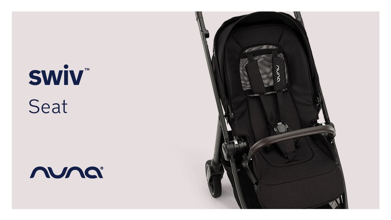 Nuna SWIV Stroller Seat Features | Tutorial