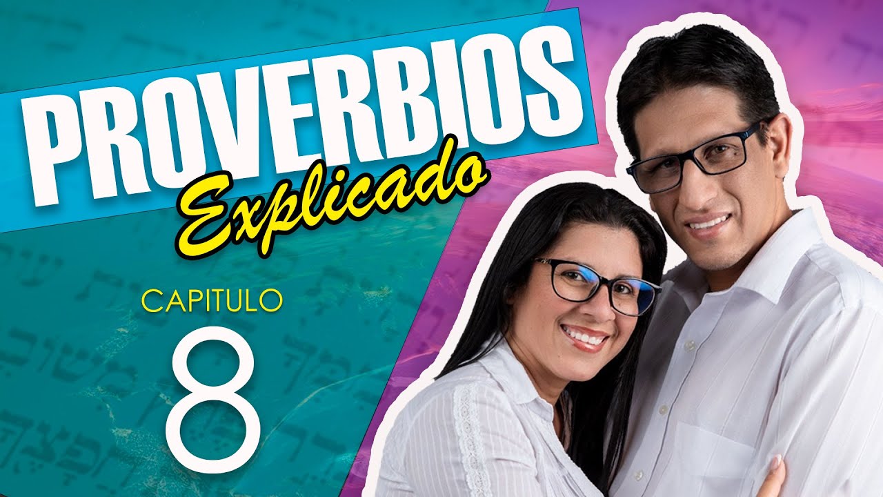 ✅ PROVERBIOS 08 - EXPLICADO 🔥 | Reavivados por su Palabra || 11 DE OCTUBRE 2023