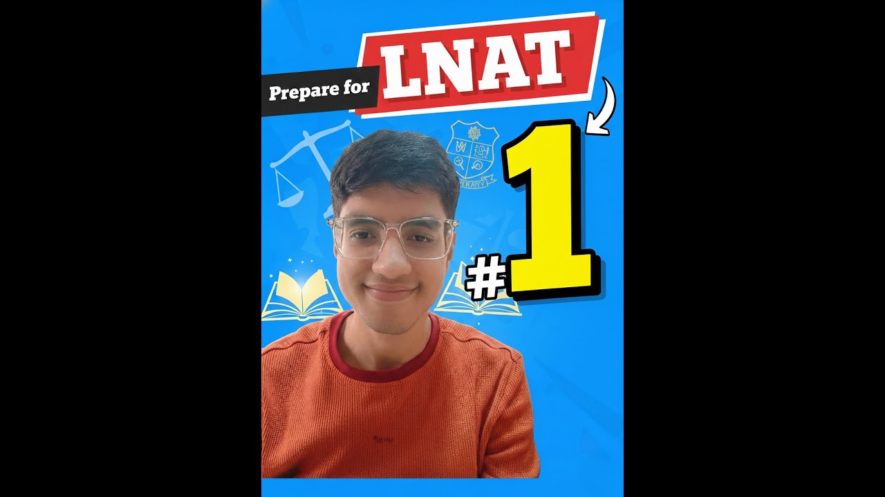 Prepare for the LNAT #1 : A Guide towards acing the test