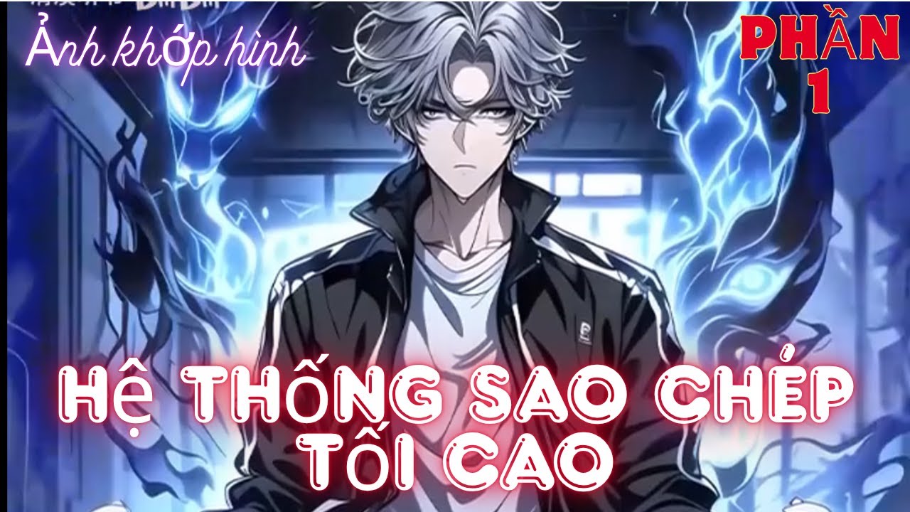 Tôi đã sao chép thân thể Bách Tốc SSS, tu luyện bất kỳ công pháp võ học nào, tốc độ tăng gấp 100 lần