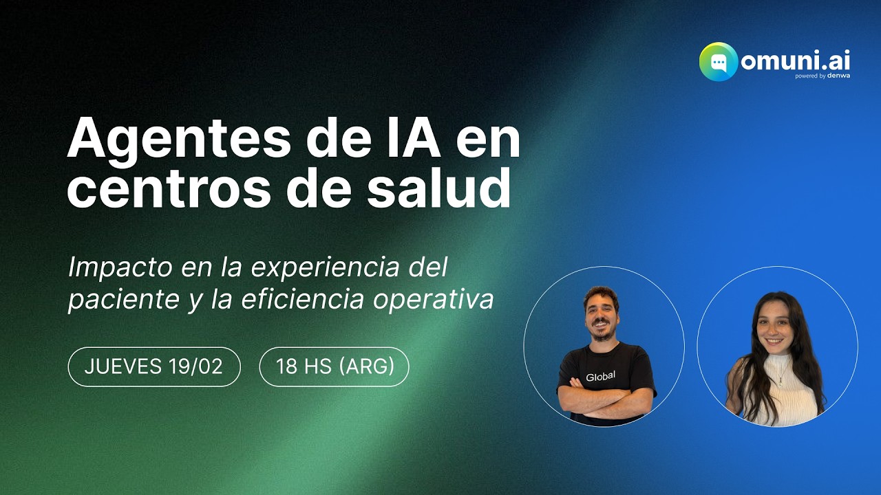 WEBINAR GRATUITO: Agentes de IA en centros de salud 🤖🩺 | OMUNI