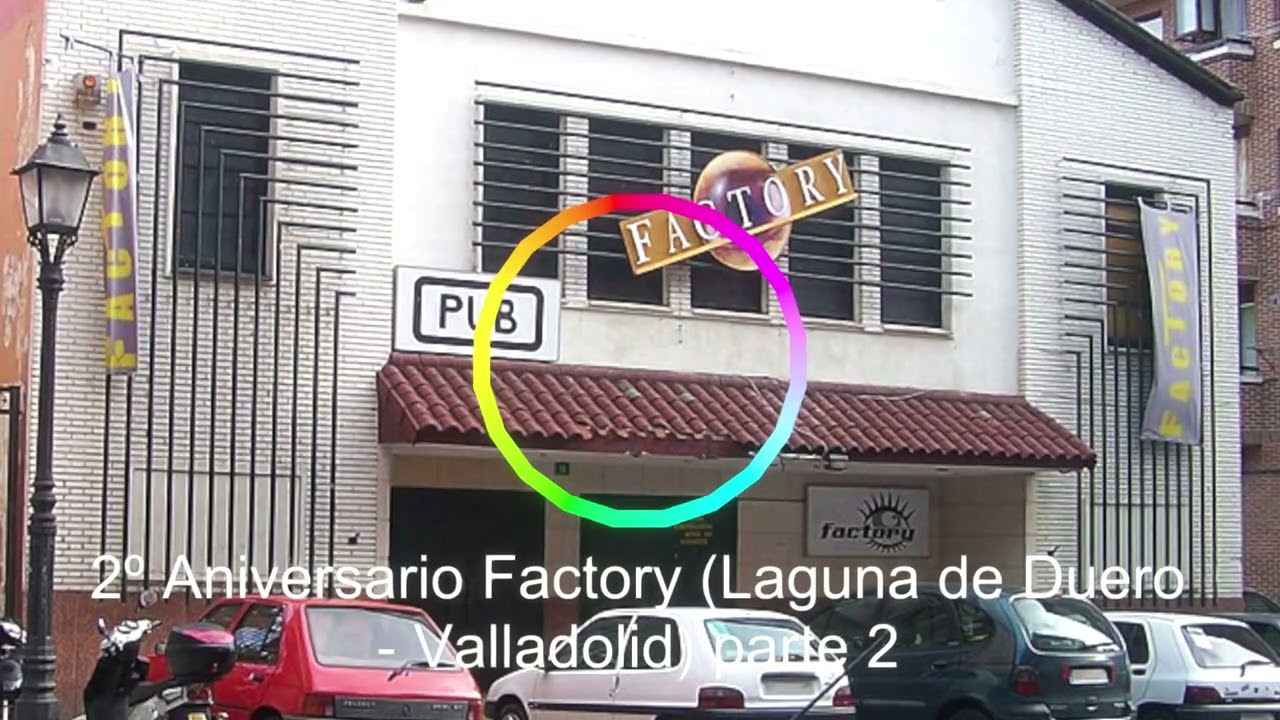 2º Aniversario Factory Laguna de Duero   Valladolid parte 2/3