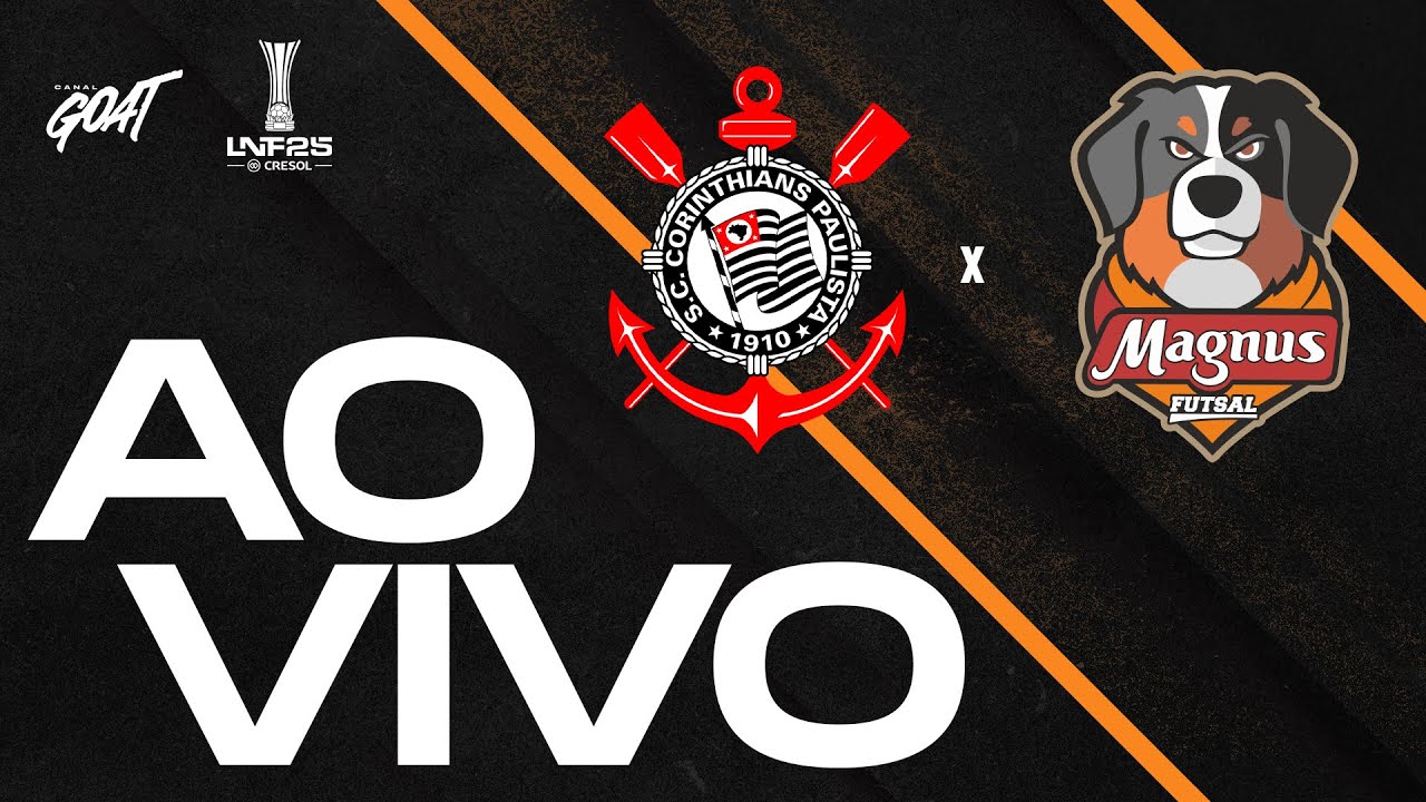 CORINTHIANS X MAGNUS | QUARTAS | LIGA NACIONAL DE FUTSAL - LNF 2025 | AO VIVO E COM IMAGENS