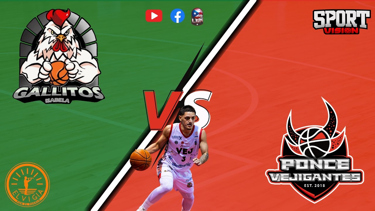 🎥Liga de Baloncesto Puertorriqueña🇵🇷 Sweet #16: 🐔Gallitos de Isabela 🆚 Vejigantes de Ponce👺🏀.
