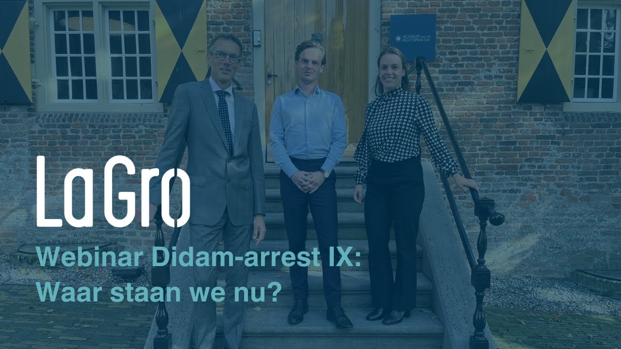 Webinar Didam-arrest IX: Waar staan we nu? - La Gro