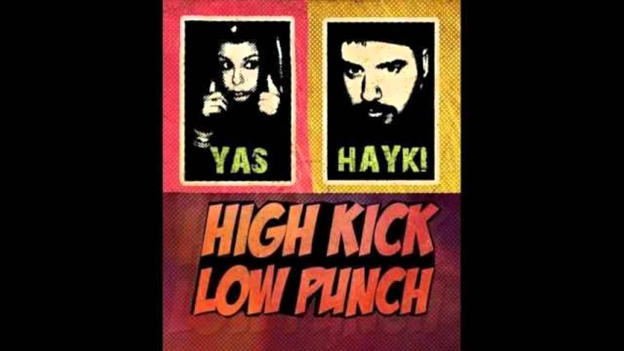 Hayki & Yas   Yakana Taktık