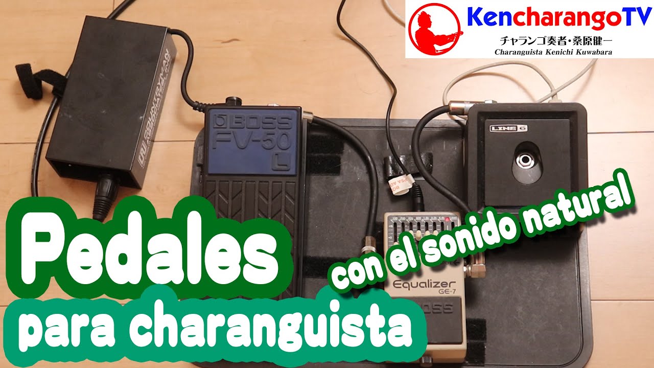 KencharangoTV【Los pedales para charango (para sacar sonido natural)】