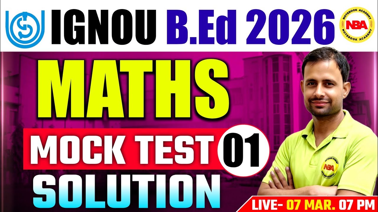 IGNOU B.Ed 2026 🔥 Maths Mock Test 1 Solution | Sonu Sir