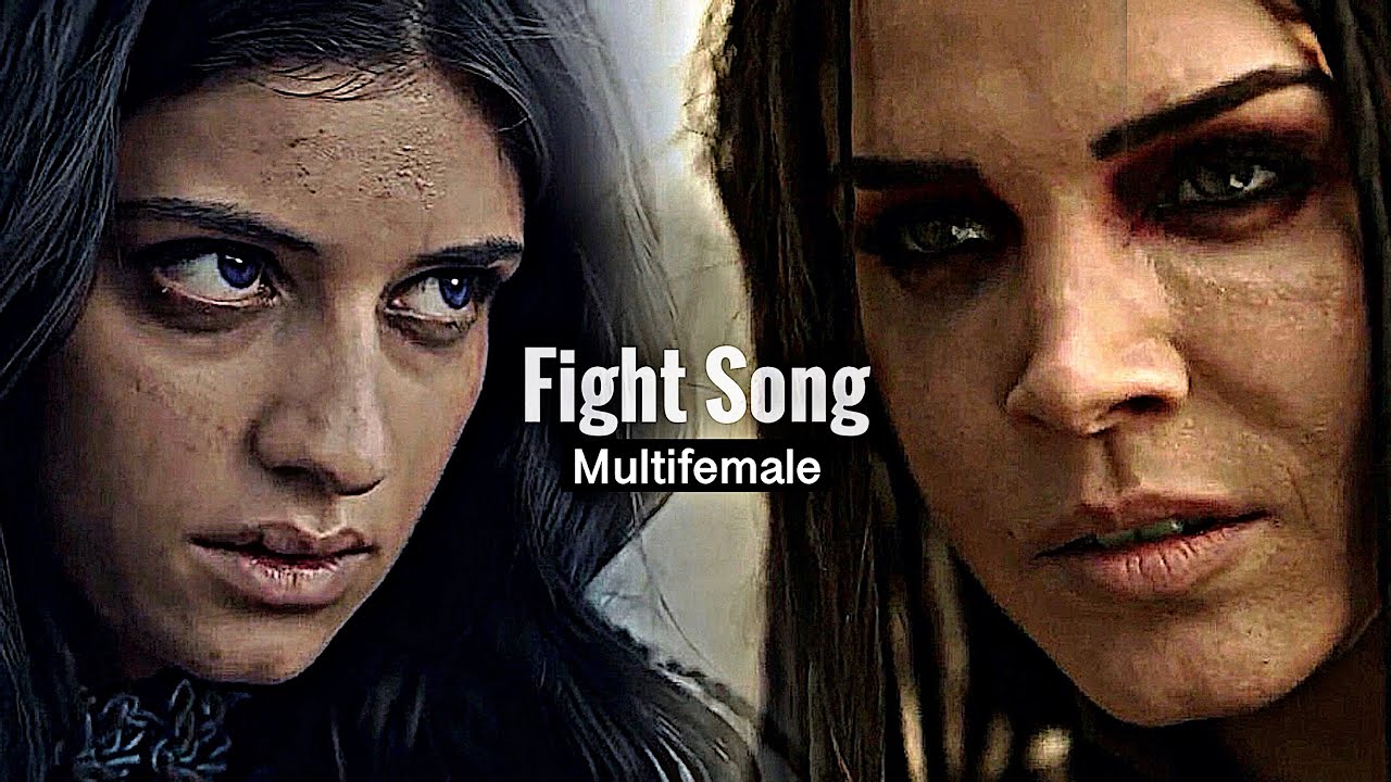 MultiFemale || Fight Song