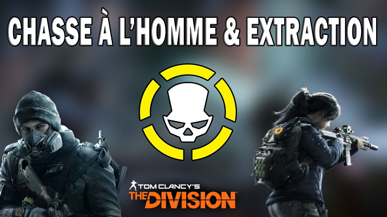UNE CHASSE A L'HOMME PLEINE D'HUMOUR | THE DIVISION PVP