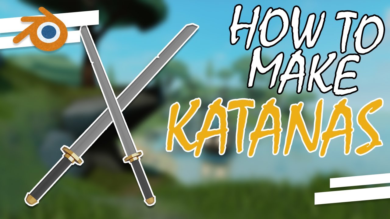 How to MAKE KATANAS EASILY! | Blender / Roblox Tutorial