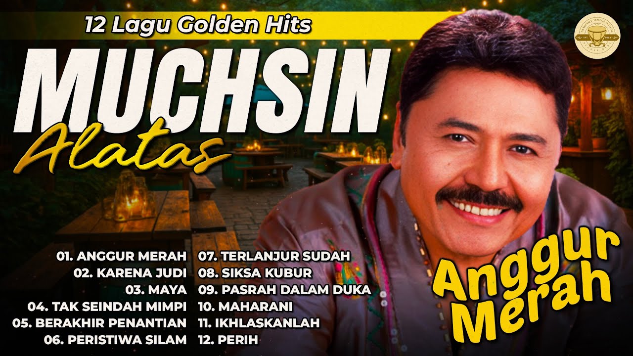 12 Lagu Golden Hits Muchsin Alatas #lagudangdut #musikdangdut #muchsinalatas