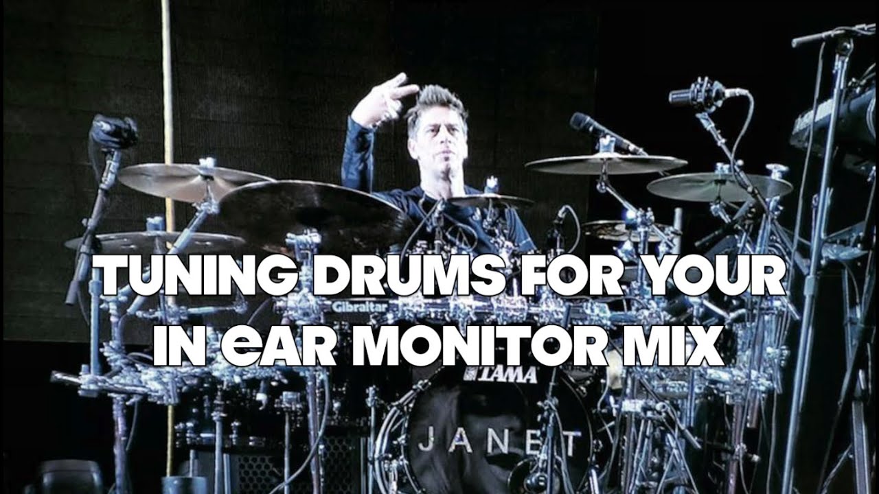 Tuning Drums For Your In Ear Monitors (IEM's) AND The Venue