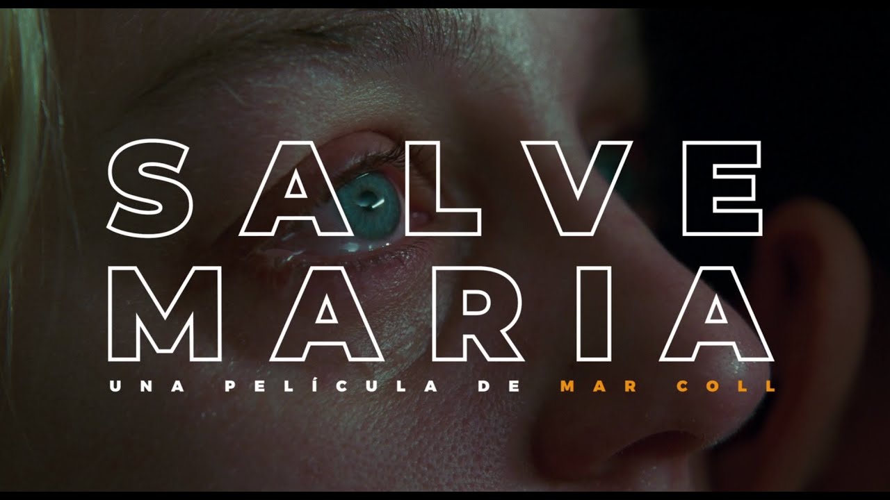 Salve Maria, de Mar Coll | Tr&aacute;iler VOSE | Estreno en cines el 31 de octubre de 2024