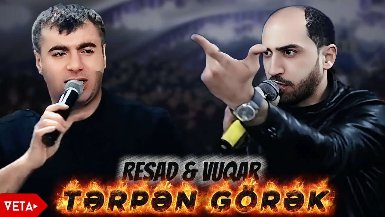 Resad & Vuqar - Tərpən G&ouml;rək | 2025 Yeni Qırğın Deyişmə (Remix Meyxana)