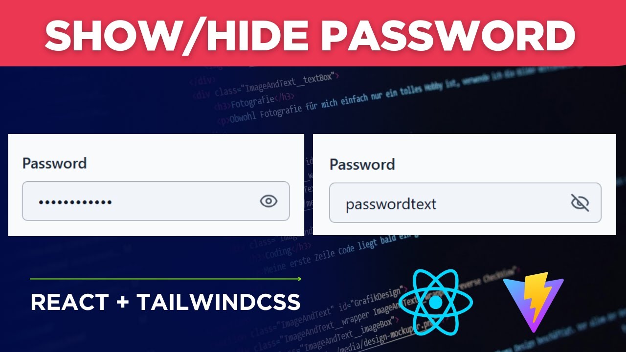 Show/Hide Password Field in React App with Tailwind CSS | Tutorial for Beginners