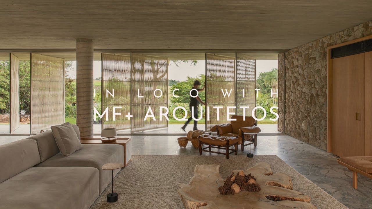 In Loco With MF+ Arquitetos: Interview With Architect | ARCHITECTURE HUNTER