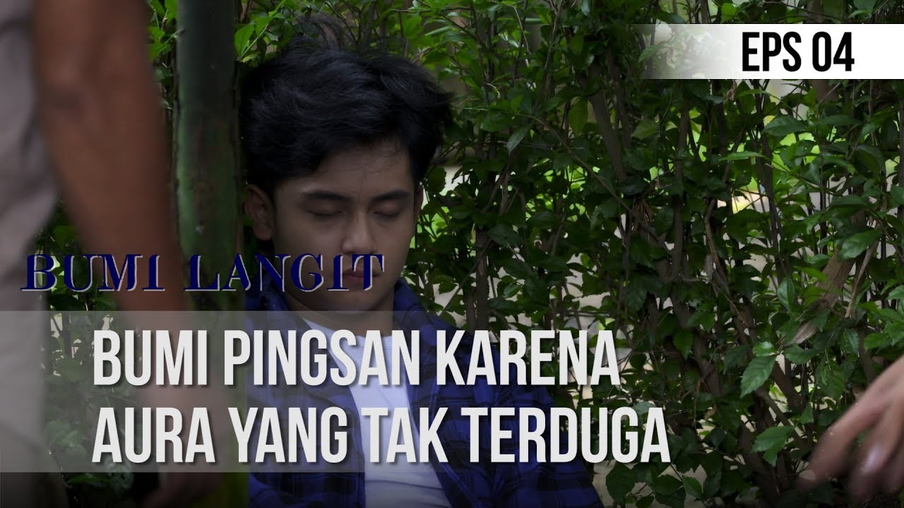 BUMI LANGIT - Bumi Pingsan Karena Aura Yang Tak Terduga [12 MARET 2020]