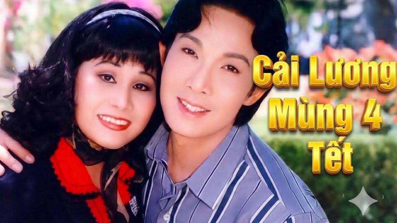 Cải Lương Mùng 4 Tết | Cải Lương Xuân Cực Hay Xem Là Mê