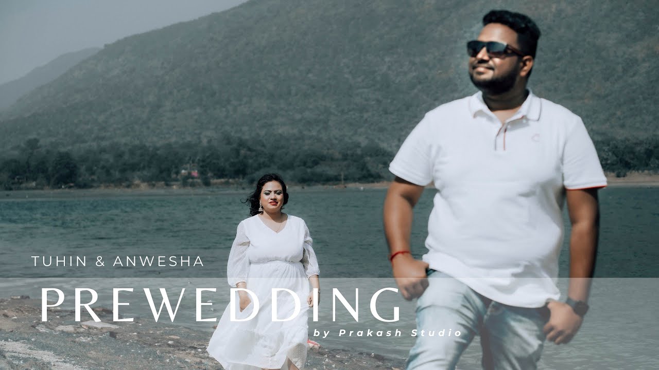 TUHIN & ANWESHA || BEST  PREWEDDING SONG || BAHARAGORA