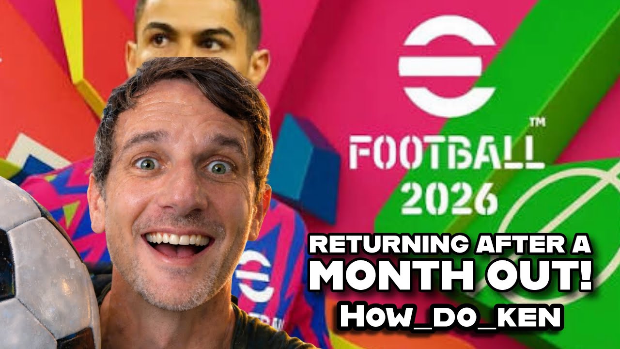 eFootball 2026 | Back in 2026 | HowDoKen