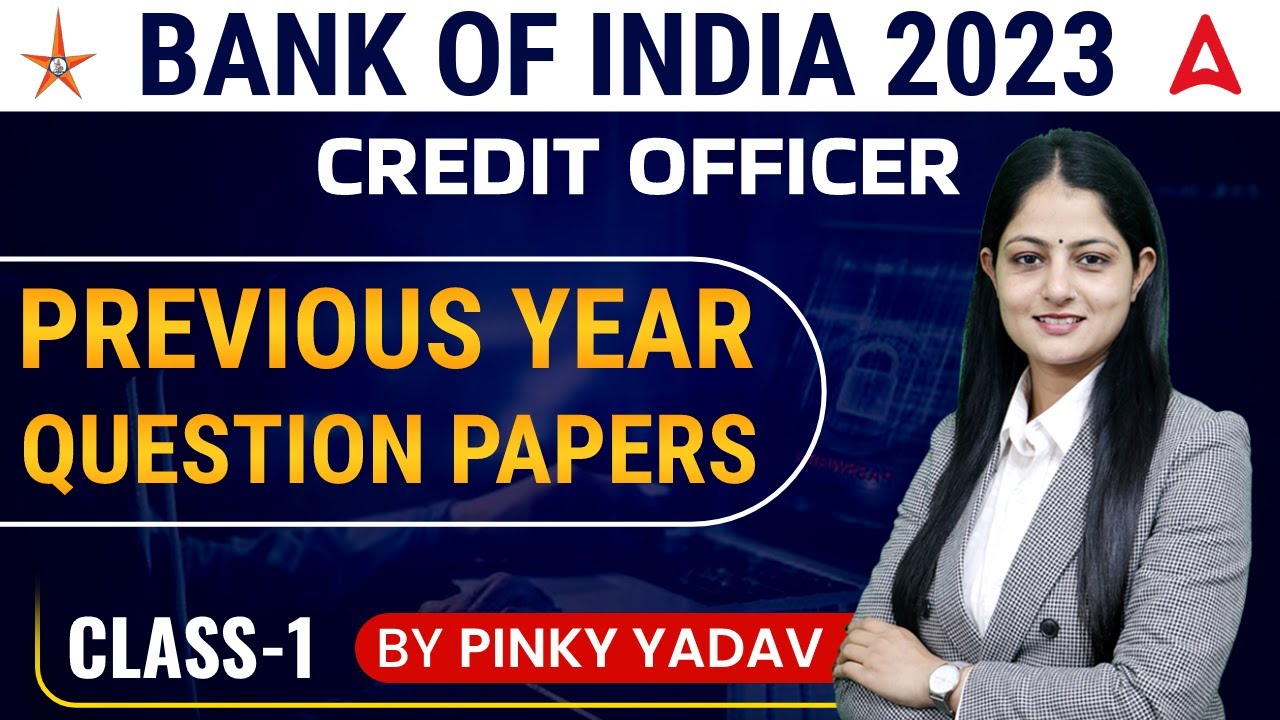 Previous Year Question Papers of Bank Of India Credit Officer | By Pinky Yadav