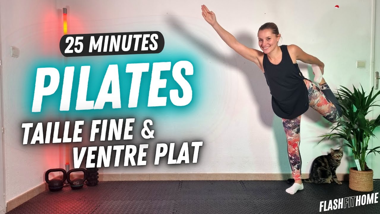COURS DE PILATES VENTRE PLAT ET TAILLE FINE 25 MIN - TOUS NIVEAUX
