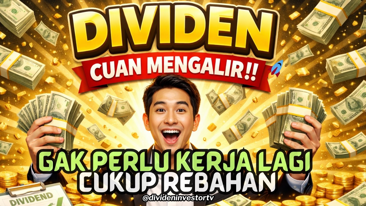 Gak Perlu Kerja Lagi! Simulasi Invest 1,2 Miliar di Saham Ini, Dividennya Dapet Ratusan Juta