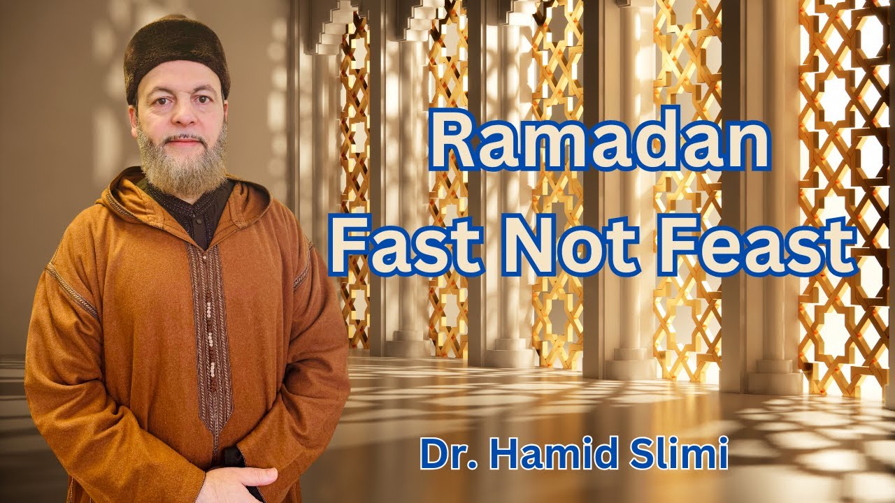 Ramadan: Fast Not Feast