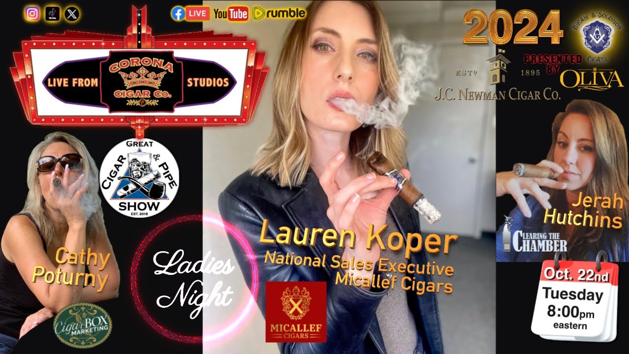 Ladies night edition!  Lauren Koper, National Sales Executive at Micallef Cigars joins us!