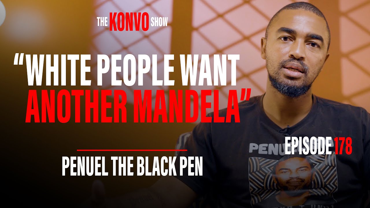 Konvo Show: Penuel speaks Vusi Thembekwayo, Sizwe Dhlomo, Elon Musk, Rutendo Matinyarare, Rob Hersov