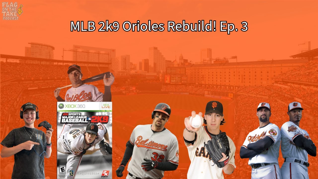 MLB 2K9 Orioles Rebuild! Ep. 3