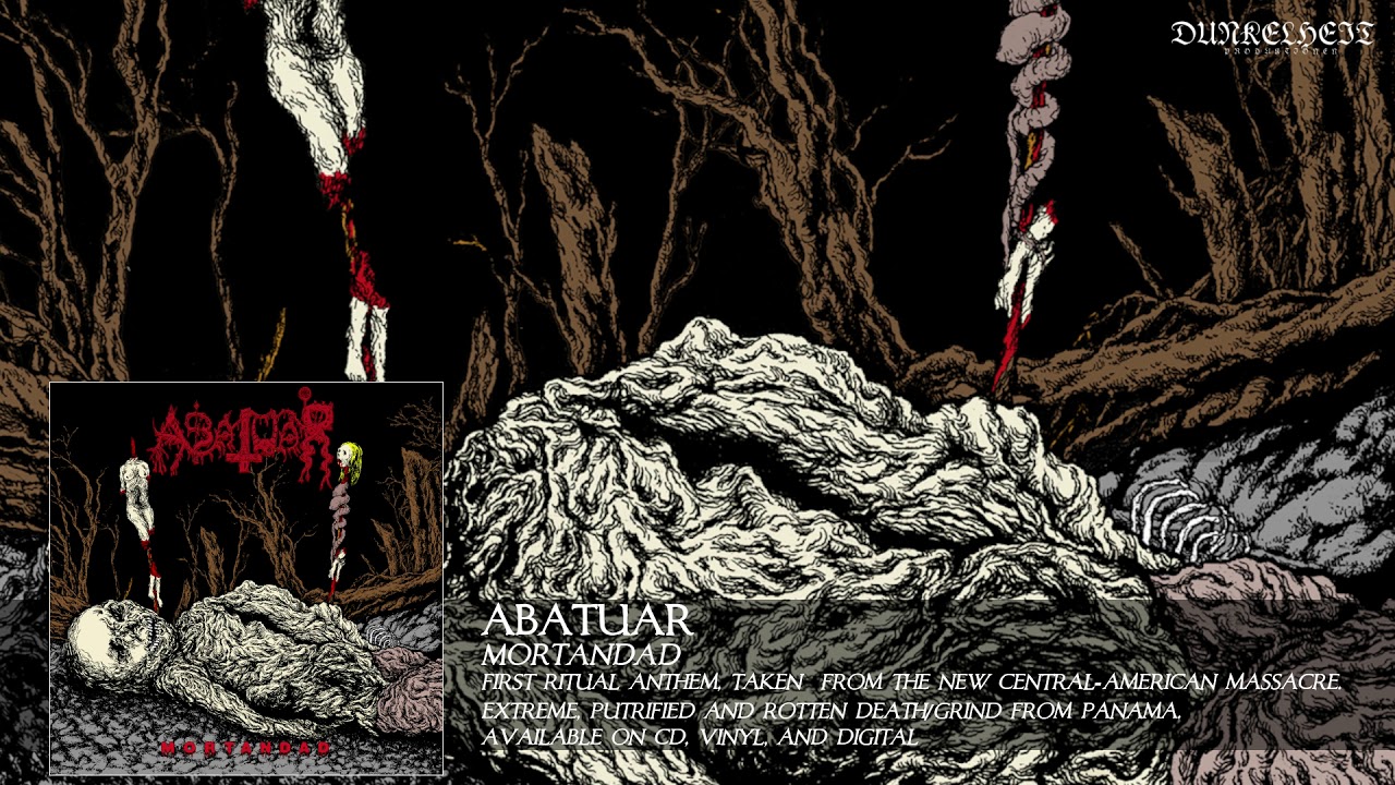 Abatuar - Ritual Nigromante Por Medio De Profanacion De Camaras Funerarias (Death Metal from Panama)