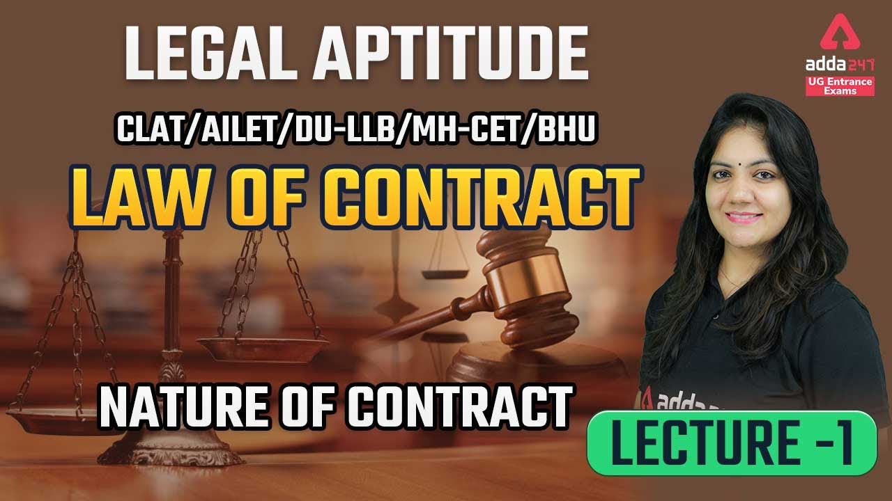 Legal Aptitude for Law Entrance Exam | Law of Contract | Nature of Contract | Lec #1 | CLAT 2022