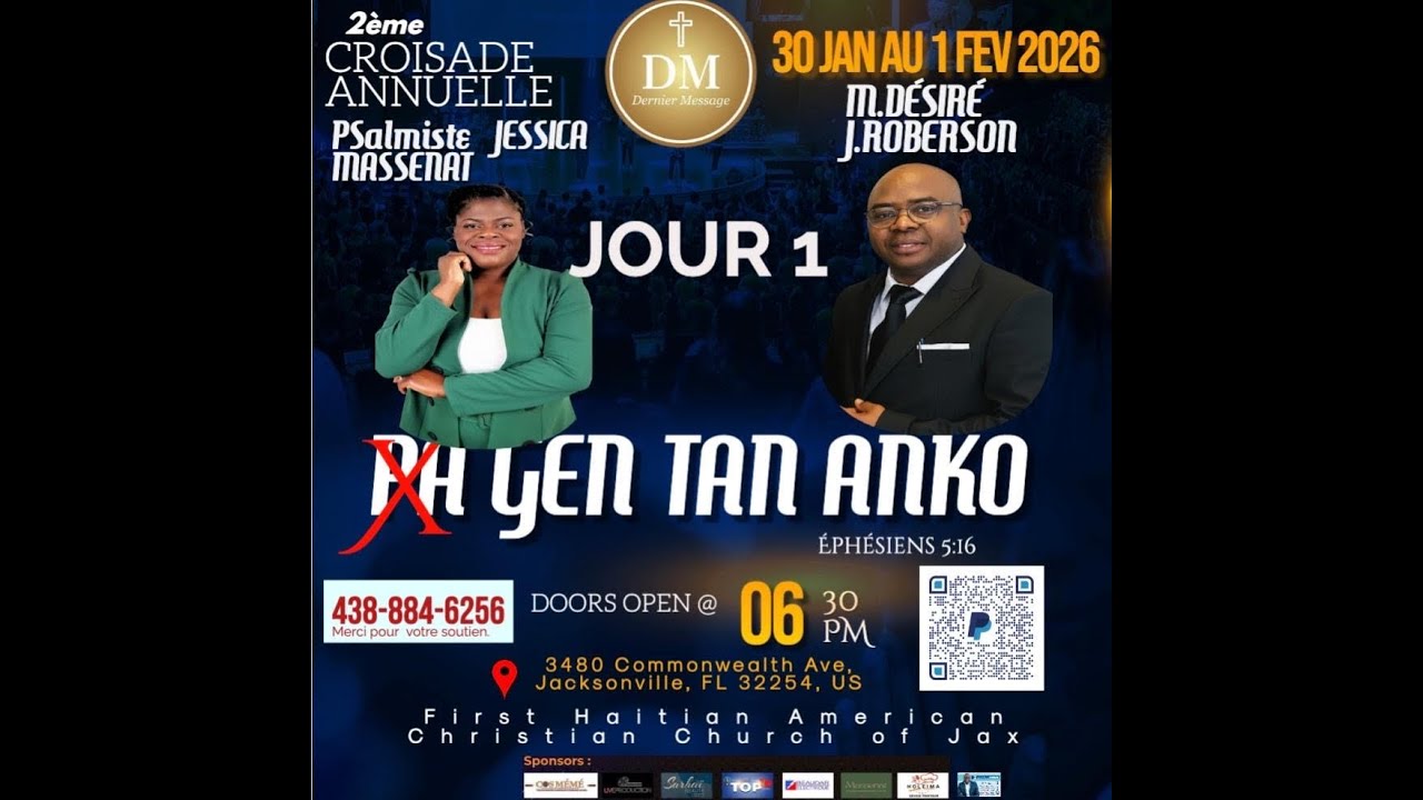 2nd CROISADE AANNUELLE DE DM | AT FHACCJAX | JOUR 1