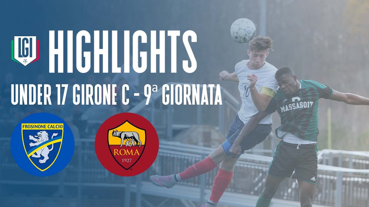 Highlights Frosinone-Roma U17 A-B, 9^ giornata stagione 2023-24
