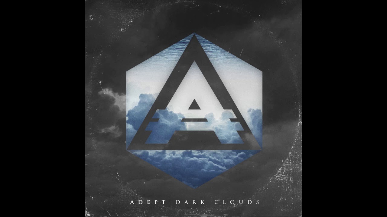Adept - Dark Clouds (Original Version)