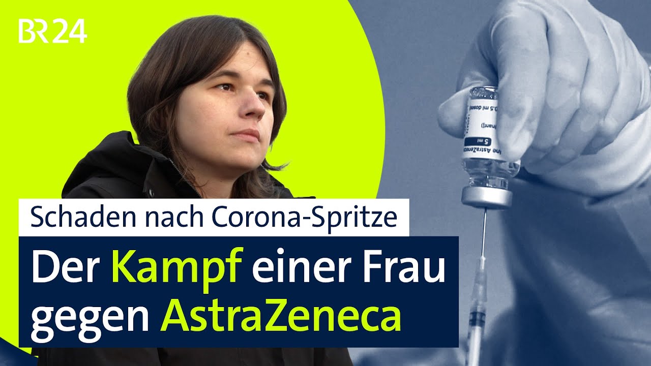 Impfschaden nach Corona-Spritze: Der Kampf einer Frau gegen AstraZeneca | BR24 vor Ort