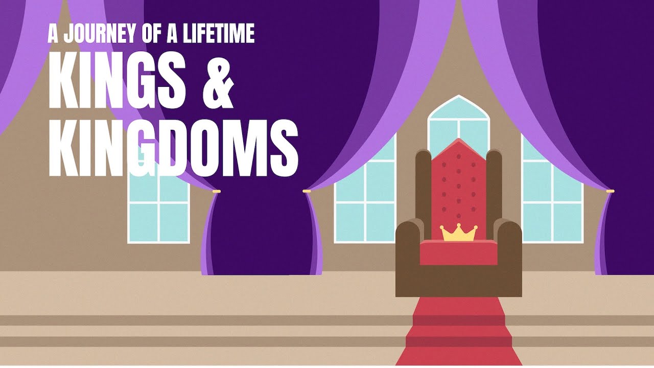 Kings and Kingdoms