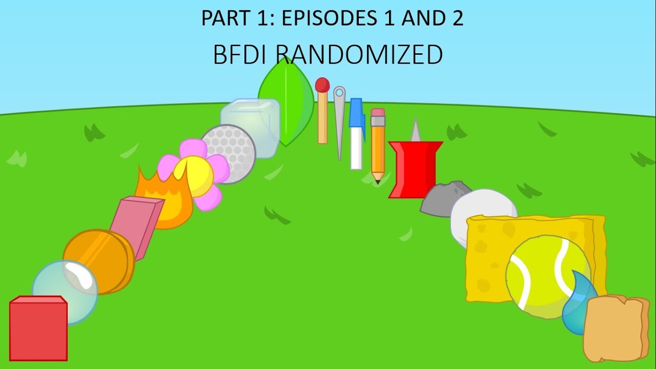 BFDI Randomized Season 2 - Part 1 (Episodes 1 and 2)